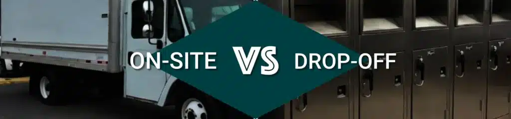 on-site-vs-drop-off